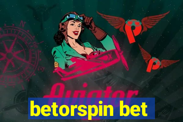 betorspin bet